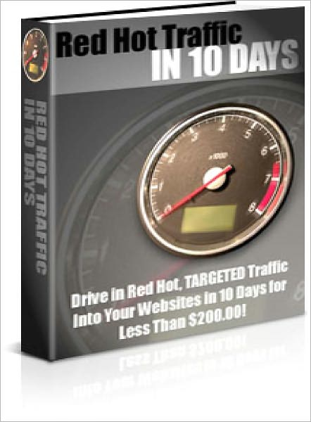 Red Hot Traffic in 10 Days
