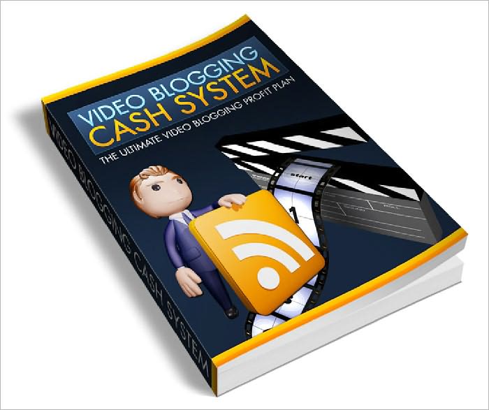 Video Blogging Cash Harness the power of video marketing with a step by step guide