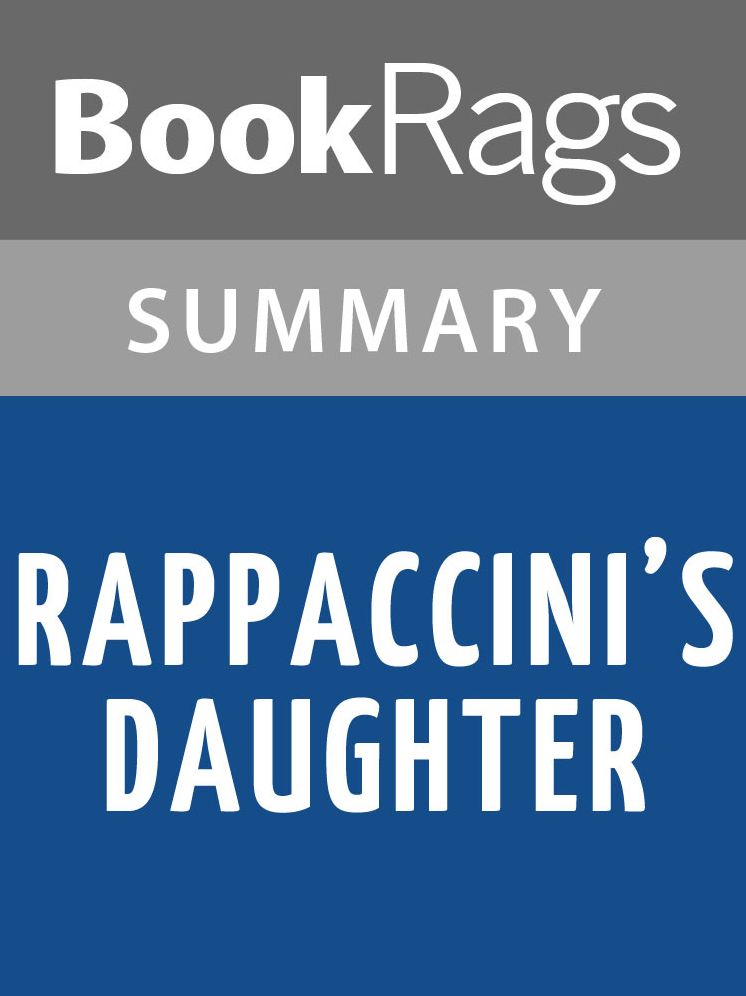 Rappaccini's Daughter by Nathaniel Hawthorne l Summary & Study Guide