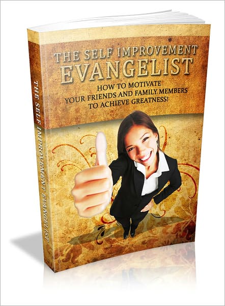 The Self Improvement Evangelist
