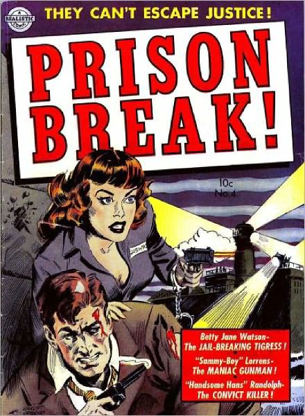 Prison Break Number 4 Crime Comic Book