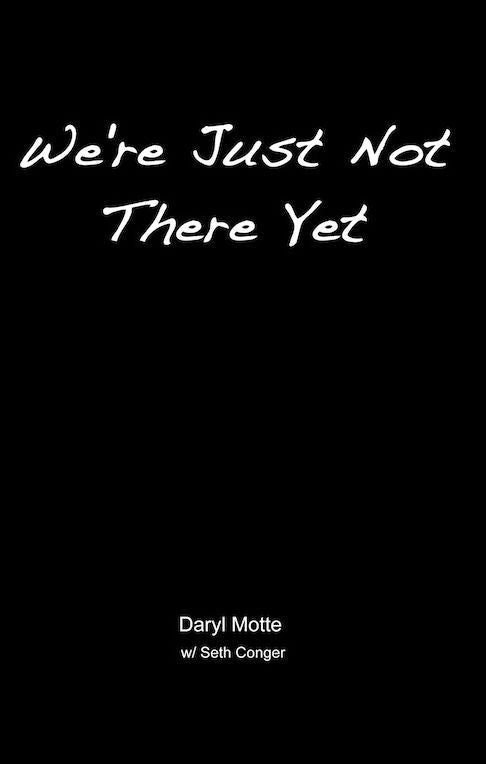 We're Just Not There Yet