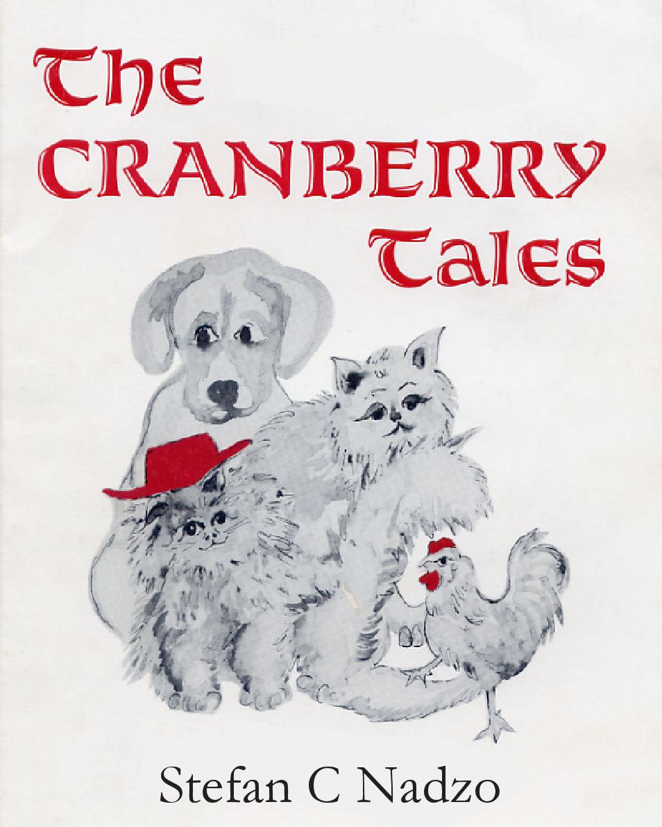 The Cranberry Tales - A Children's Book for Adults, Too