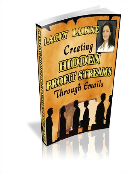 Creating Hidden Profit Streams Through Emails