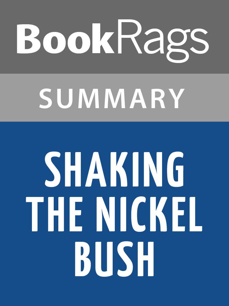 Shaking the Nickel Bush by Ralph Moody l Summary & Study Guide