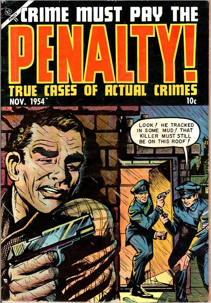 Crime Must Pay The Penalty Number 41 Crime Comic Book