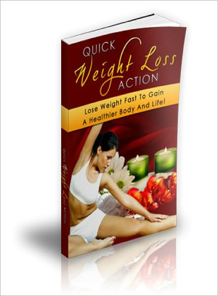QUICK WEIGHT LOSS ACTION