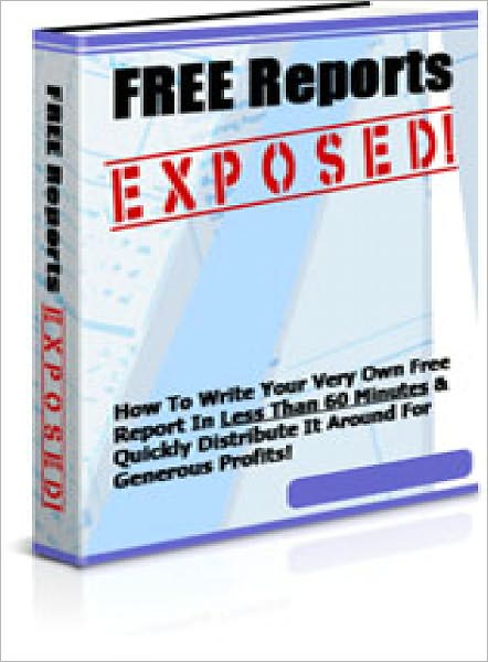 Free Reports Exposed