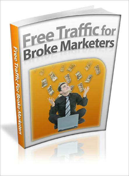 Free Traffic For Broke Marketers