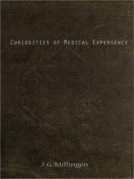 Curiosities of Medical Experience