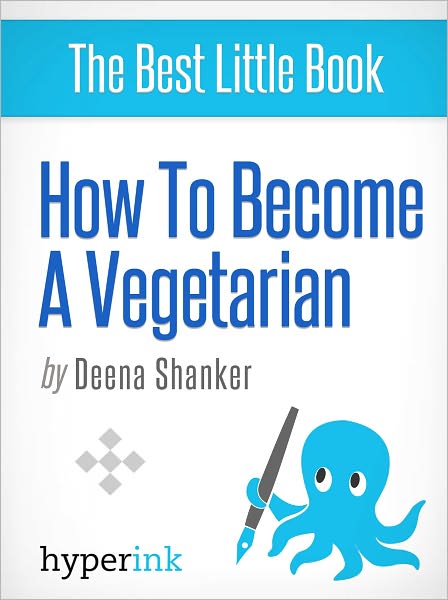 How to Become a Vegetarian