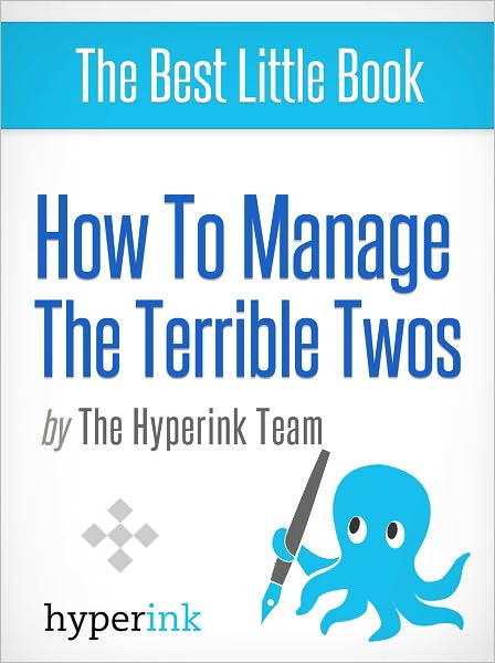 How To Manage the Terrible Two's