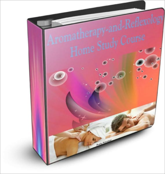 Aromatherapy and Reflexology - Combining Forces: Home Study Course
