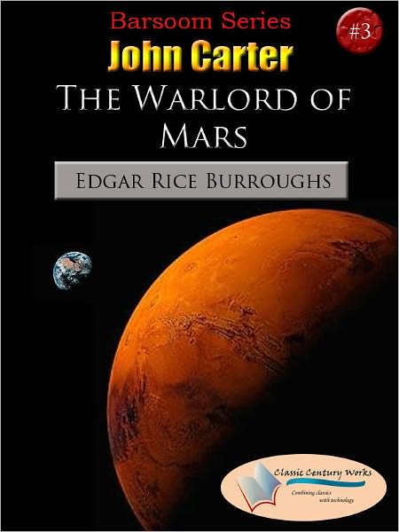 The Warlord of Mars - Unabridged (Formatted & Optimized for Nook)
