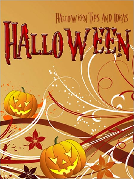 Halloween Tips and Ideas