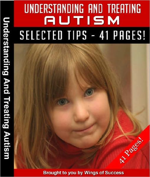 Understanding And Treating Autism