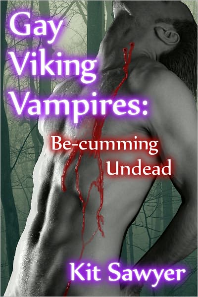 Gay Viking Vampires: Be-cumming Undead