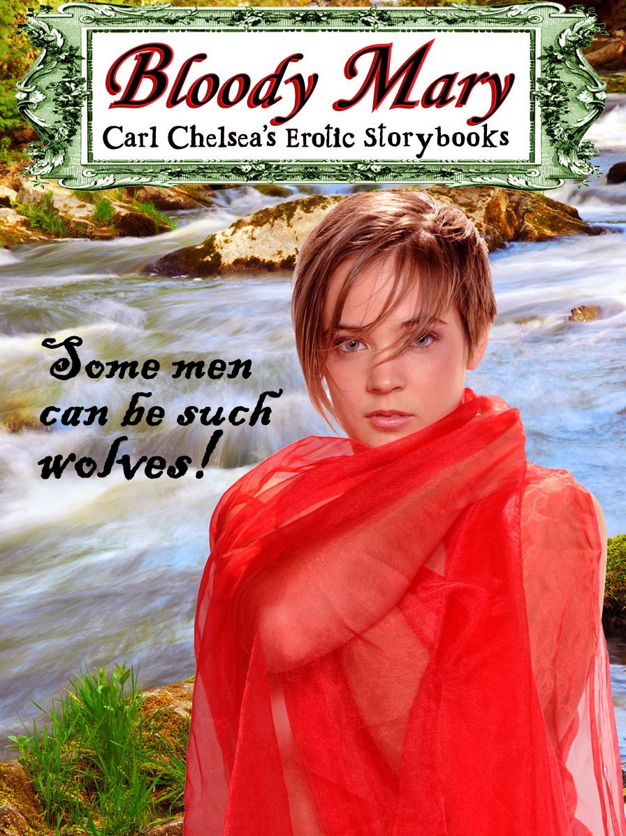 Bloody Mary (Erotic Red Riding Hood)