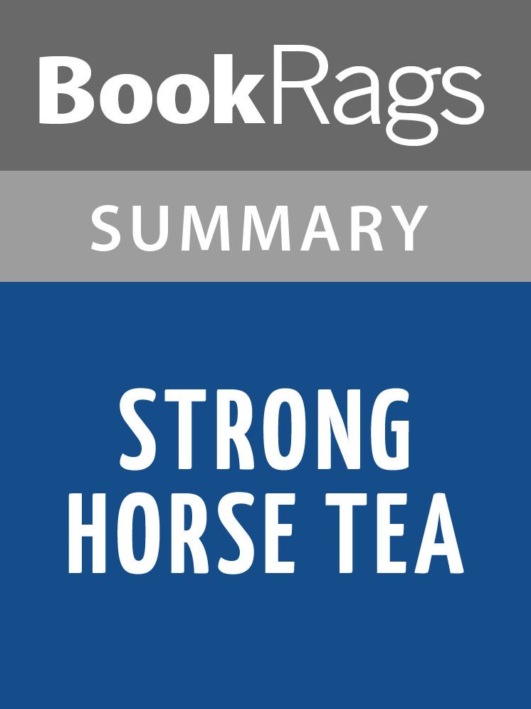 Strong Horse Tea by Alice Walker l Summary & Study Guide