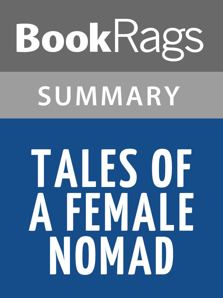 Tales of a Female Nomad by Rita Golden Gelman l Summary & Study Guide