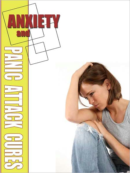 Anxiety and Panic Attack Cures