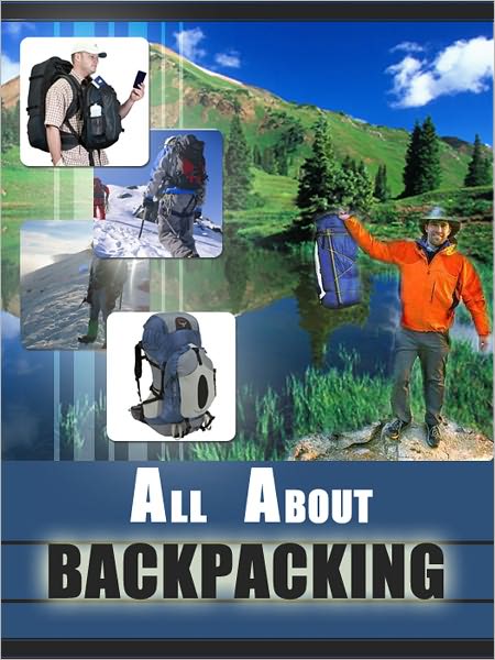 All About Backpacking