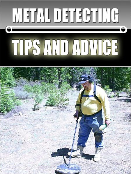 Metal Detecting Tips and Advice