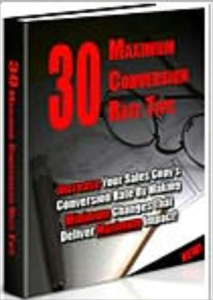 30 Maximum Conversion Rate Tips