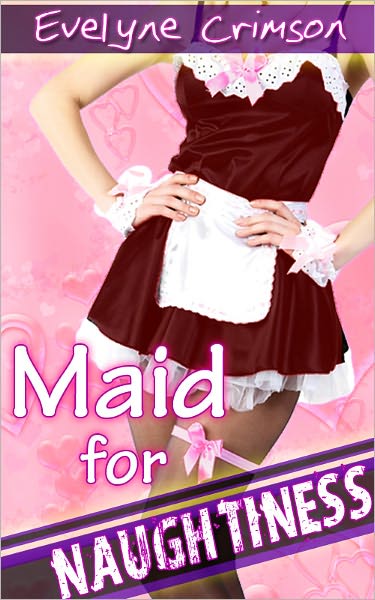 Maid for Naughtiness