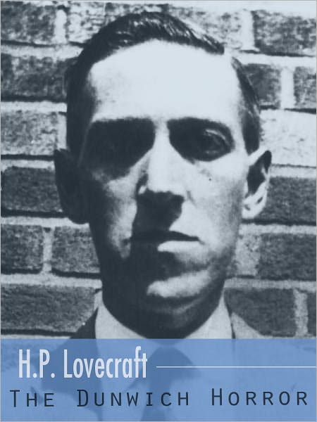The Dunwich Horror