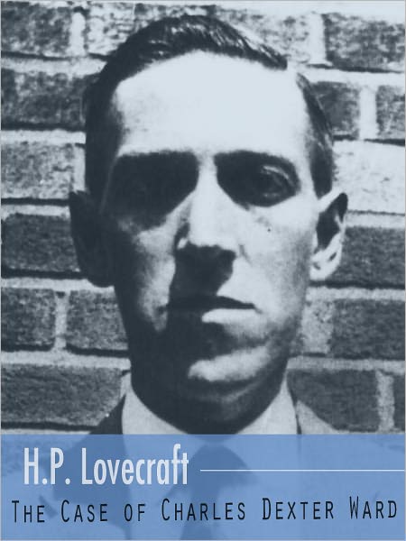 The Case of Charles Dexter Ward