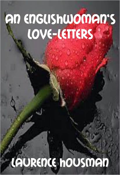 An Englishwoman's Love-Letters