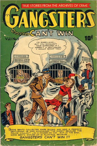 Gangsters Can't Win Number 2 Crime Comic Book