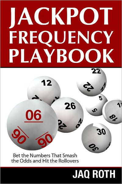 Jackpot Frequency Playbook: Bet the Numbers That Smash the Odds and Hit the Rollovers