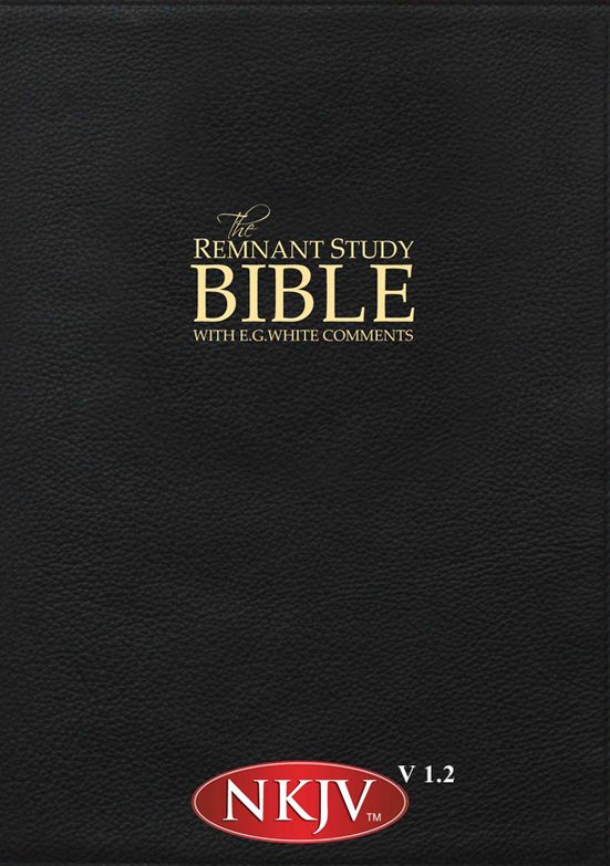 Remnant Study Bible NKJV (New King James Version) with E.G. White Comments