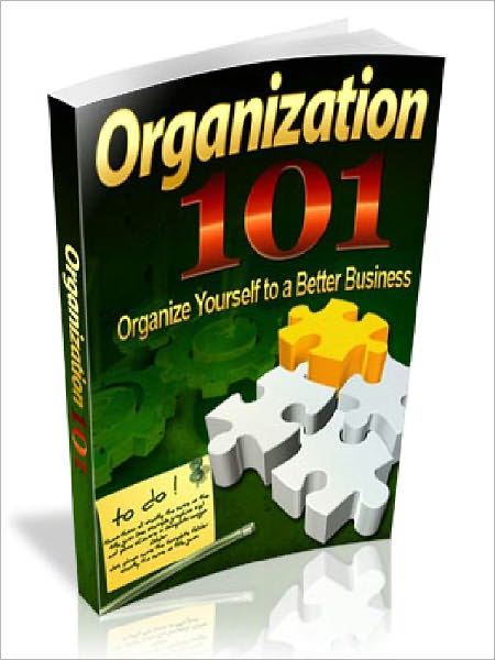 Organization 101 - Tips & Tricks To Organize Your Life, Work & Home