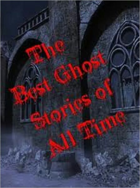 The Best Ghost Stories
