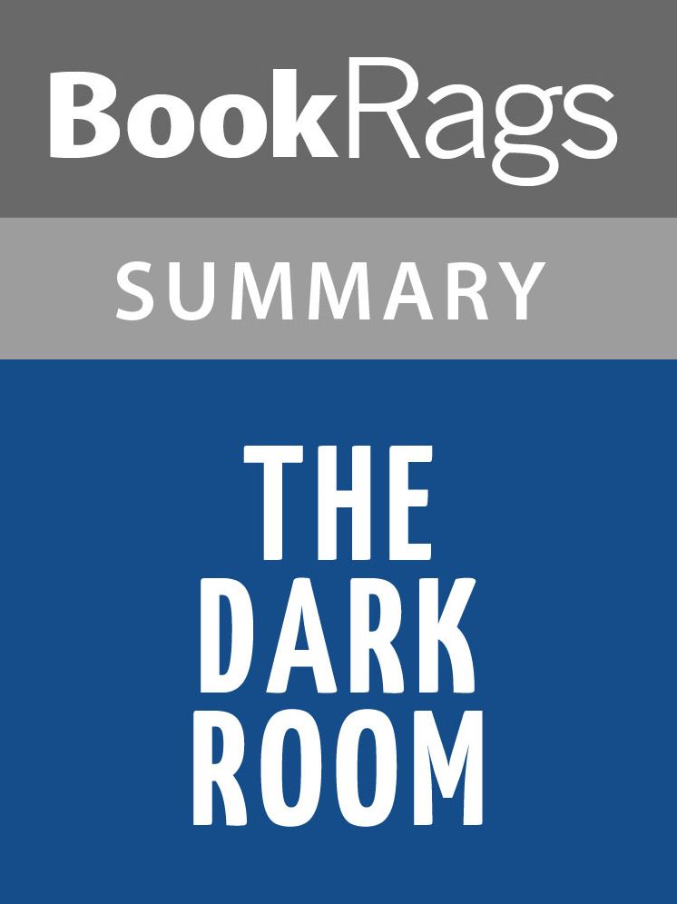 The Dark Room by Rachel Seiffert l Summary & Study Guide