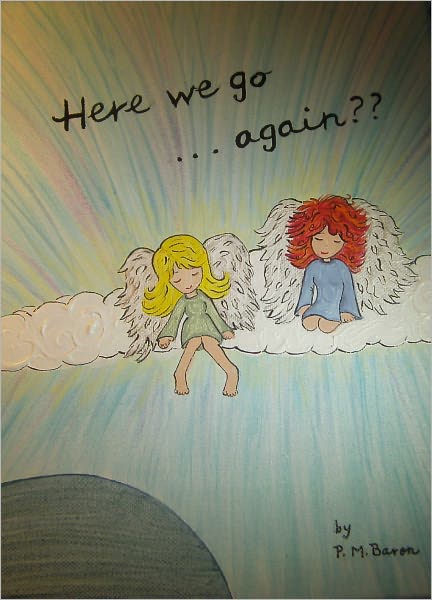 HERE WE GO AGAIN? A SPIRITUAL FANTASY