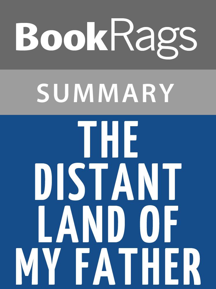 The Distant Land of my Father by Bo Caldwell l Summary & Study Guide