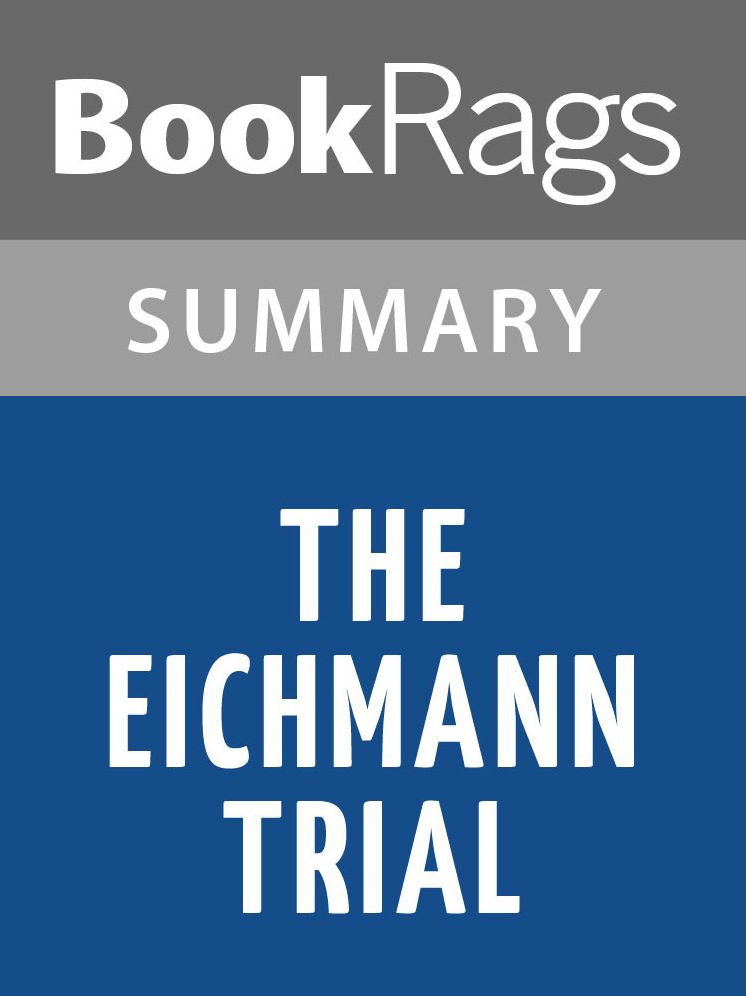The Eichmann Trial by Deborah Lipstadt l Summary & Study Guide