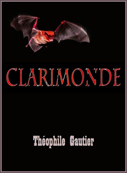 Clarimonde (La Morte Amoureuse)
