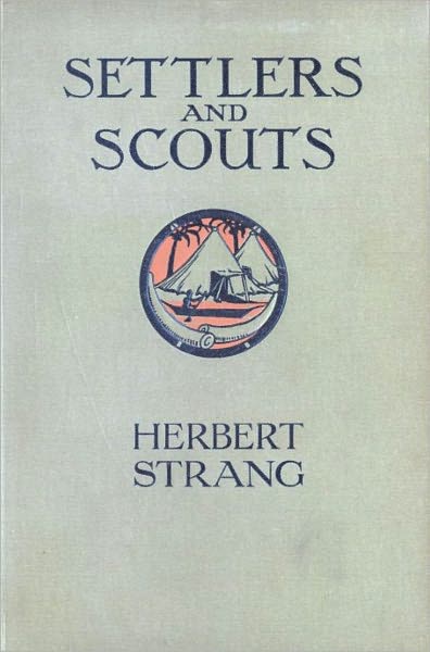 Settlers and Scouts: A Tale of the African Highlands