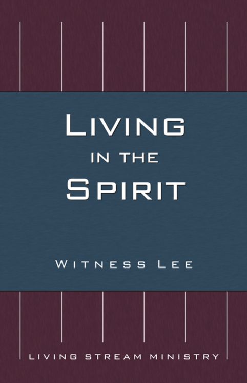 Living In the Spirit