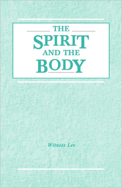 The Spirit and the Body