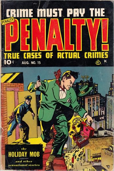 Crime Must Pay The Penalty Number 15 Crime Comic Book