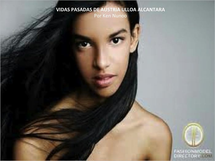 VIDAS PASADAS DE AUSTRIA ULLOA ALCANTARA
