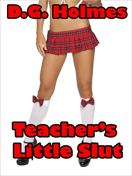 Teacher's Little Slut