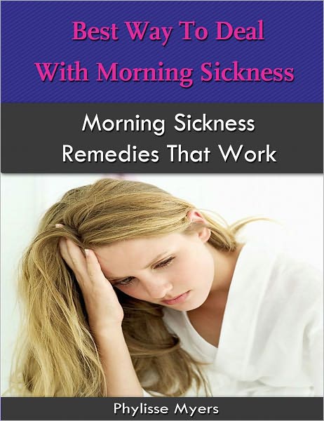 Best Way To Deal With Morning Sickness