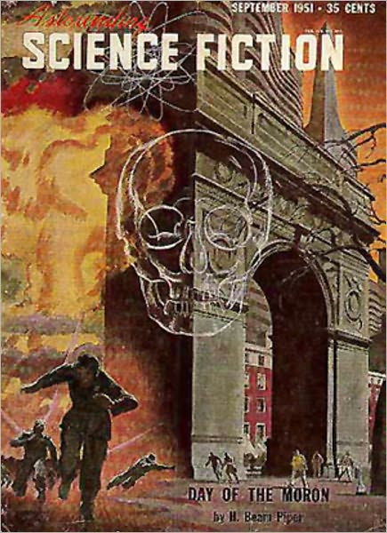 Day of the Moron: A Science Fiction, Post-1930, Short Story Classic By Henry Beam Piper! AAA+++